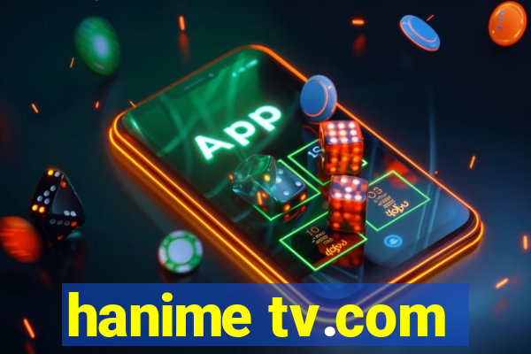 hanime tv.com